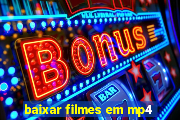 baixar filmes em mp4